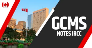 Understanding the administrative process behind GCMS Notes IRCC